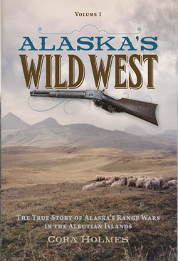 cora holmes' alaska's wild west